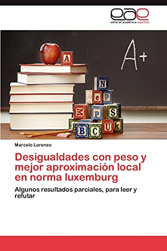 Desigualdades Con Peso Y Mejor Aproximacion Local En Norma L