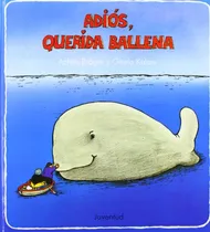 Comprar Libro Adios Querida Td Ballena De Broger Achim Grupo Contine
