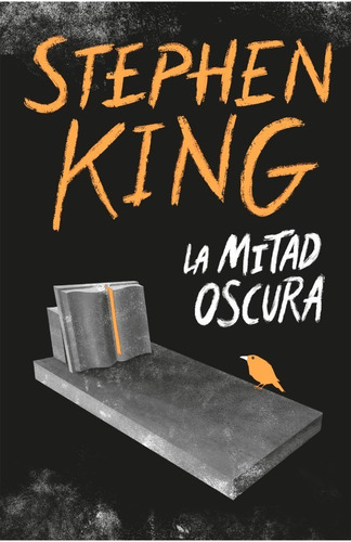 La Mitad Oscura - Stephen King - Debolsillo - Libro