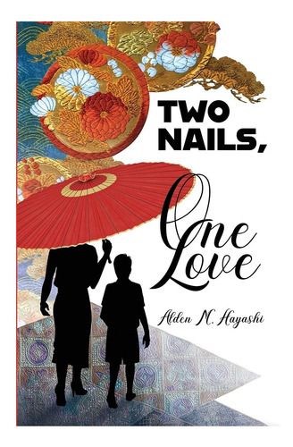 Livro: Two Nails, One Love