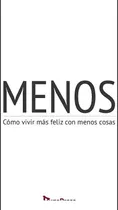 Comprar Libro: Menos: Cómo Vivir Más Feliz Con Menos Cosas (spanish