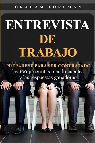 Libro: Entrevista De Trabajo. Foreman, Graham. Ibd Podiprint