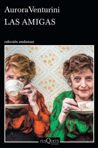 Pack Las Amigas Y Nosotros, Los Caserta - Aurora Venturini