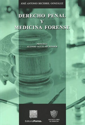 Libro Derecho Penal Y Medicina Forense  2ª Ed.