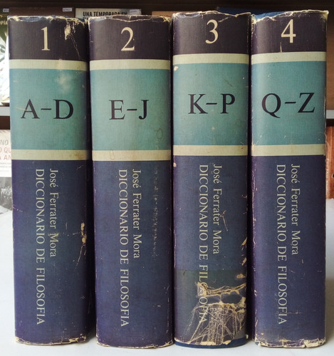 Diccionario De Filosofía - 4 Tomos - José Ferrater Mora