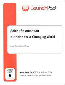 Launchpad For Scientific American Nutrition For A Changing W