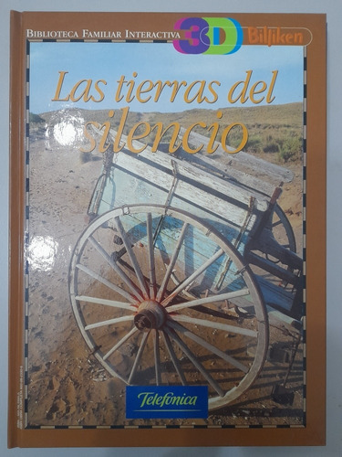 Biblioteca Familiar Interactiva Las Tierras Del Silencio(9c)