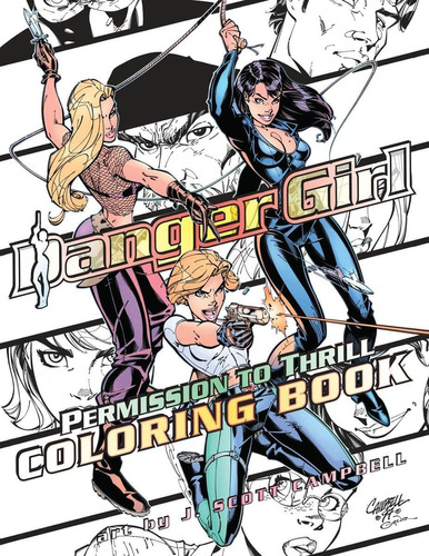 Libro: Libro Para Colorear Danger Girl: Permission To Thrill