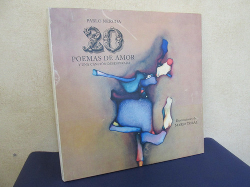 20 Poemas De Amor Pablo Neruda Autografiado Mario Toral 2007