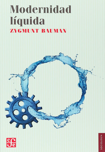 Modernidad Líquida - Zygmut Bauman - F C E