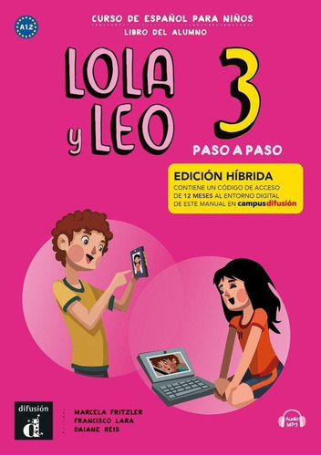 Libro: Lola Y Leo Paso A Paso 3 Ed. Hibrida L. Del Alumno. F