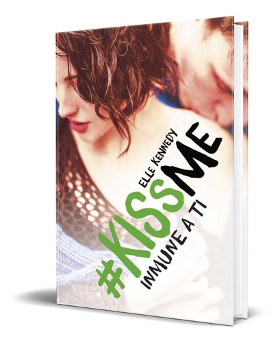 Libro Inmune A Ti [ Kissme Vol.3 ] Original 