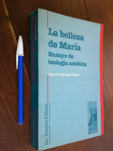 La Belleza De María Teología Estética - Iribertegui Eraso