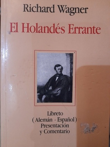 Richard Wagner El Holandés Errante Opera En El Mundo  Pahlen