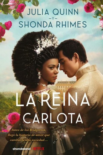 La Reina Carlota  - Queen Charlotte - (broidgerton) Ebook