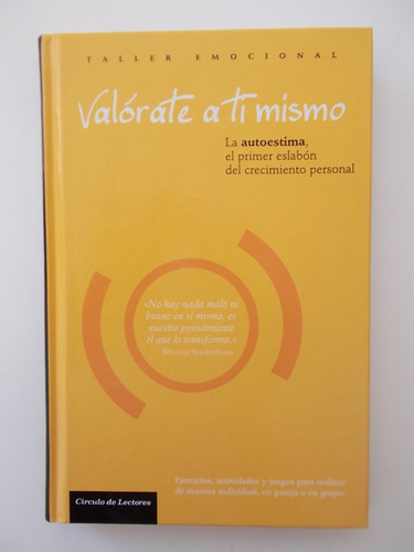 Valórate A Ti Mísmo: La Autoestima, El Primer Eslabón Del Cr