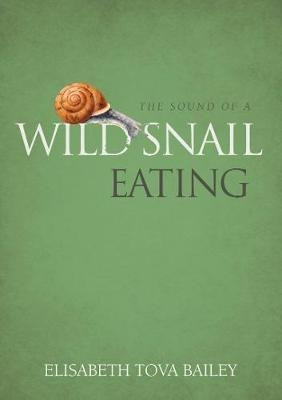 The Sound Of A Wild Snail Eating - Elisabeth Tova (original)