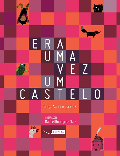 Era uma vez um castelo, de Zatz, Lia. Editora Gaivota Ltda., capa mole em português, 2017