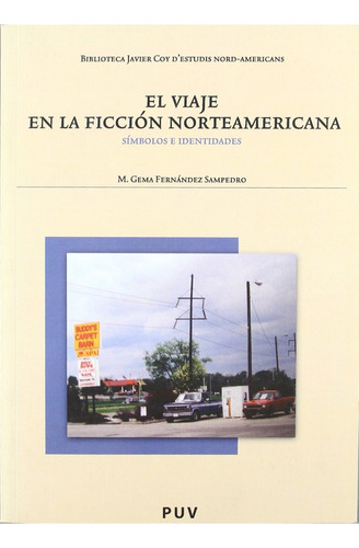 Libro El Viaje En La Ficción Norteamericana: Símbolos E Lhs1