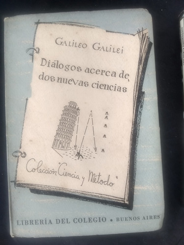 Galilei  Galileo - Dialogo Acerca De Dos Nuevas Ciencias - 