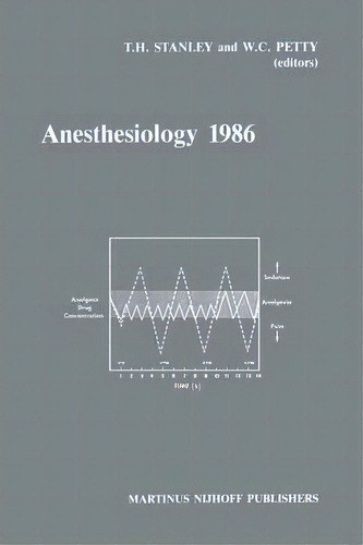 Anesthesiology 1986, De T. H. Stanley. Editorial Springer, Tapa Blanda En Inglés