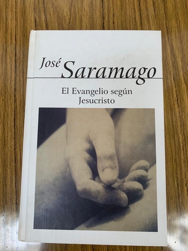 El Evangelio Según Jesucristo - José Saramago