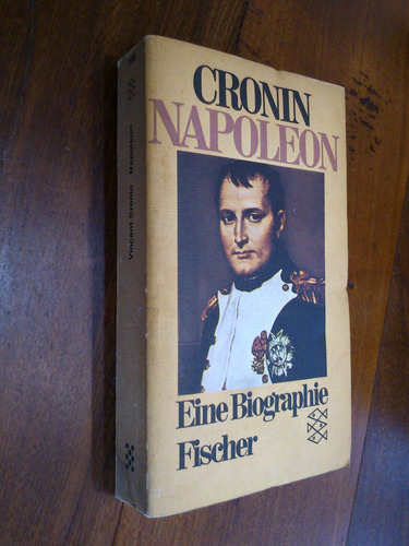 Napoleon Eine Biographie - Vincent Cronin (en Alemán)