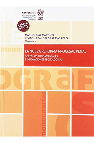 La Nueva Reforma Procesal Penal Derechos Fundamentales E Inn