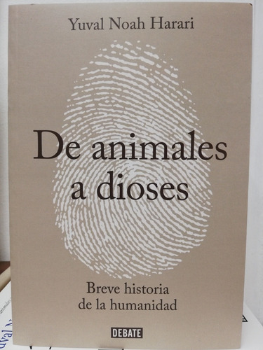 De Animales A Dioses Sapiens Yuval Noah Harari Libro Oferta