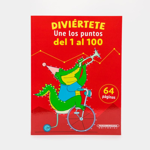 Libro Diviértete: Une Los Puntos De 1 A 100