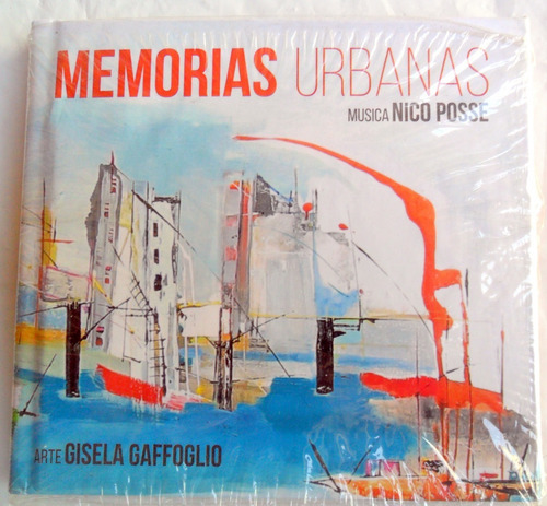 Nico Posse - Memorias Urbanas : Arte Gisela Gaffoglio * Cd 