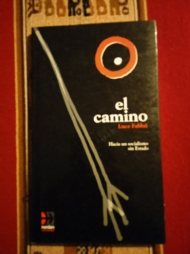 El Camino - Luce Fabbri