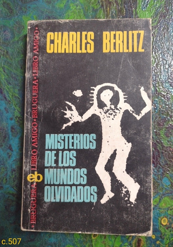 Charles Berlitz / Misterios De Los Mundos Olvidados