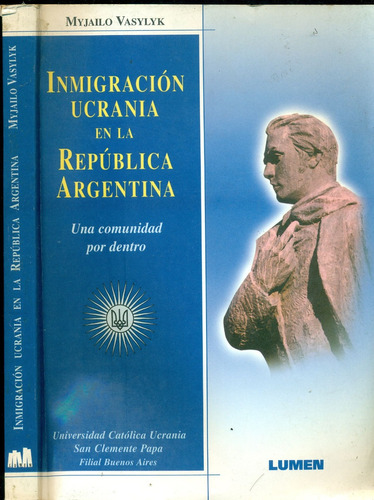 Inmigración Ucrania En La República Argentina