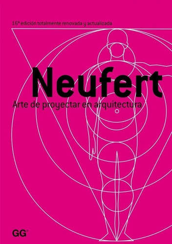 Libro: Arte De Proyectar En Arquitectura. Neufert, Ernst. Gu