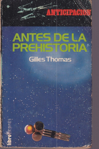 Antes De La Prehistoria Gilles Thomas