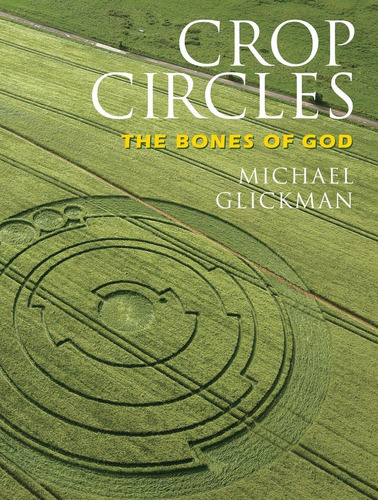 Libro Crop Circles: Los Huesos De Dios -inglés