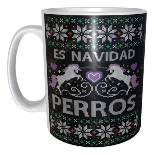 Taza Navideña Con Frase Es Navidad Perros M16para Regalar