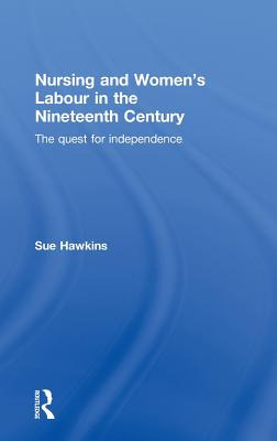 Libro Nursing And Women's Labour In The Nineteenth Centur...