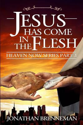 Libro Jesus Has Come In The Flesh - Brenneman, Arnolda May