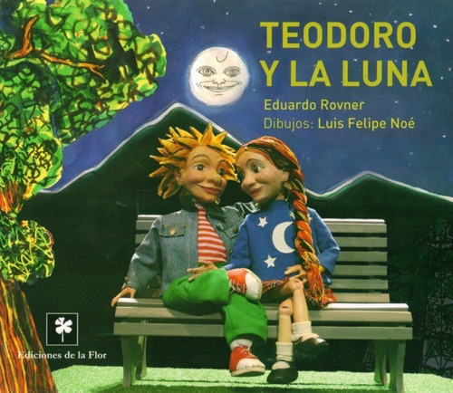 Teodoro Y La Luna - Rovner, Eduardo