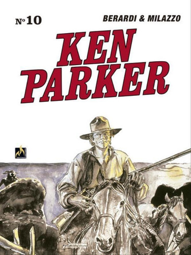 Ken Parker Vol. 10 - Vol. 10
