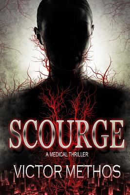 Libro Scourge - A Medical Thriller - Methos, Victor