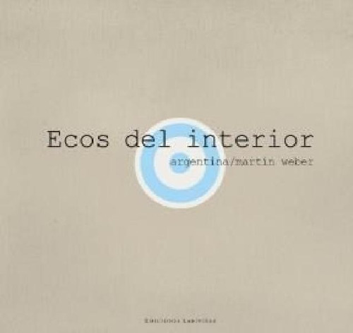 Ecos Del Interior - Martin Weber