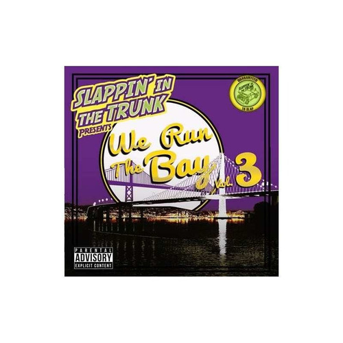 Slappin' In The Trunk We Run The Bay Vol. 3 Usa Import Cd