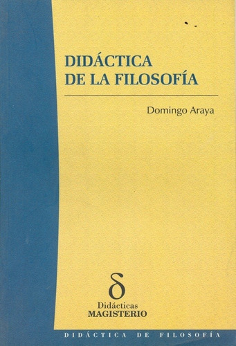 Didactica De La Filosfia - Domingo Araya