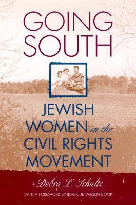 Libro Going South : Jewish Women In The Civil Rights Move...