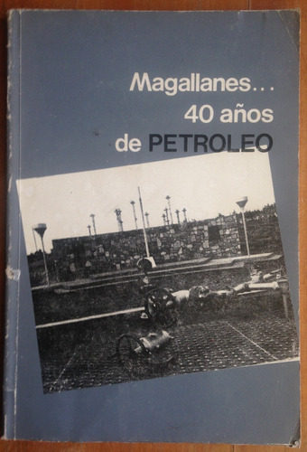Magallanes Punta Arenas Fotolibro 1985 Fotografías