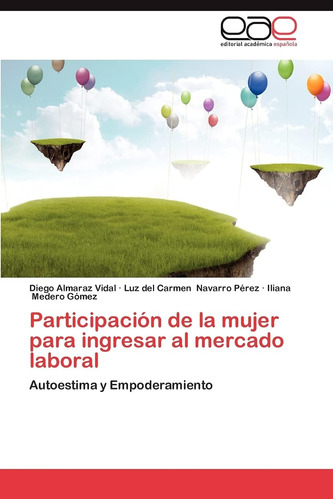 Libro:participación De La Mujer Para Ingresar Al Mercado Lab