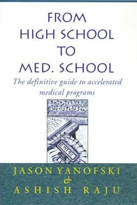 Libro From High School To Med. School - Jason Yanofski